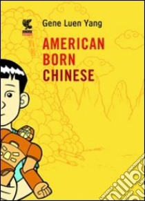 American Born Chinese libro di Yang Gene Luen