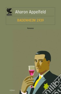 Badenheim 1939 libro di Appelfeld Aharon