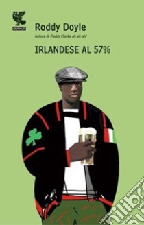 Irlandese al 57% libro di Doyle Roddy