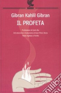 Il profeta. Testo inglese a fronte libro di Gibran Kahlil