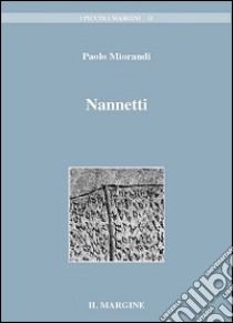 Nannetti libro di Miorandi Paolo