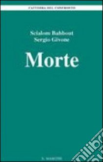 Morte libro di Bahbout Scialom; Givone Sergio