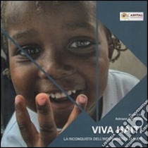 Viva Haiti. Dalle macerie alla speranza libro di Santiago A. (cur.)