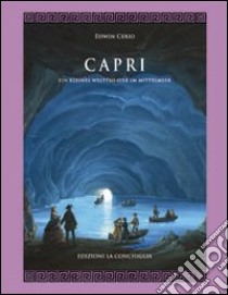 Capri ein kleines Weltheater im Mittelmeer libro di Cerio Edwin