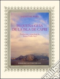 Pequeña guía de la isla de Capri libro di Borà Salvatore