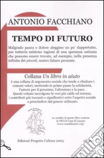 Tempo di futuro libro di Facchiano Antonio