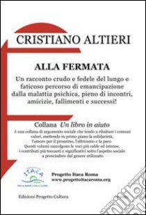 Alla fermata libro di Altieri Cristiano