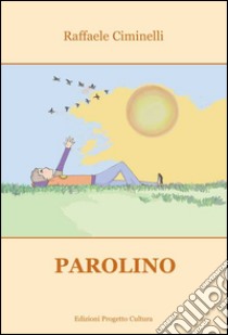 Parolino libro di Ciminelli Raffaele