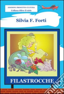 Filastrocche libro di Forti Silvia Francesca