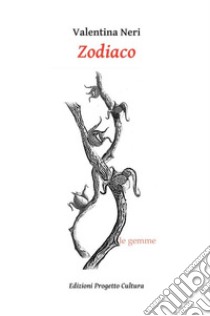 Zodiaco libro di Neri Valentina