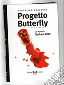 Progetto Butterfly libro di Gozzi Barbara