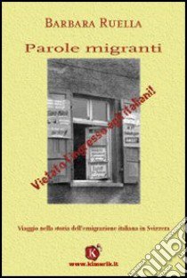 Parole migranti libro di Ruella Barbara