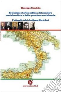 La questione meridionale e il dualismo nord-sud libro di Condello Giuseppe