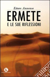 Ermete e le sue riflessioni libro di Annense Ettore