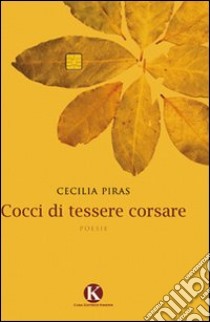 Cocci di tessere corsare libro di Piras Cecilia