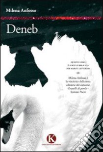 Deneb libro di Anfosso Milena