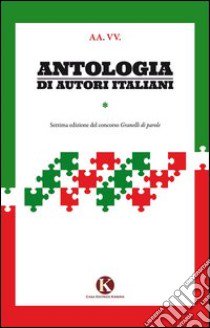 Antologia di autori italiani libro