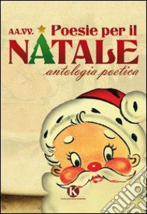 Poesie per il Natale. Vol. 2 libro