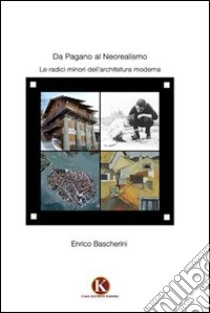 Da pagano al neorealismo libro di Bascherini Enrico