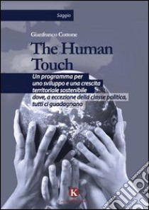 The human touch libro di Cottone Gianfranco