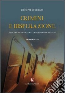 Crimini e disperazione libro di Verrienti Giuseppe