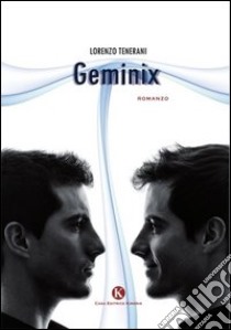 Geminix libro di Tenerani Lorenzo