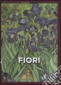 Fiori. Ediz. illustrata libro di Mcrae A. (cur.)