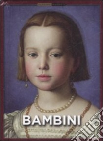 Bambini. Ediz. illustrata libro