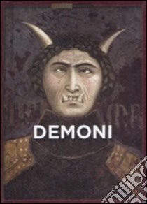 Demoni. Ediz. illustrata libro