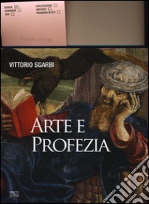 Arte e profezia libro di Sgarbi Vittorio