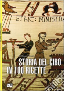 Storia del cibo in 100 ricette libro di Sitwell William