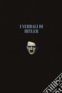 I verbali di Hitler. Rapporti stenografici di guerra. Vol. 1-2: 1942-1943-1944-1945 libro di Heiber H. (cur.)