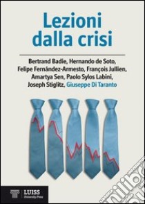 Lezioni dalla crisi libro di Di Taranto G. (cur.)