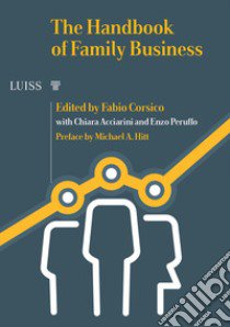 The handbook of family business libro di Corsico F. (cur.)