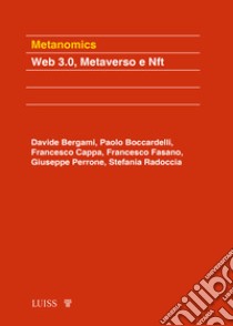 Metanomics. Web 3.0, metaverso e NFT libro