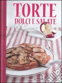 Torte dolci e salate libro