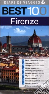 Best 100 Firenze libro di Vennari Olivia