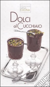 Dolci al cucchiaio libro