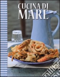 Cucina di mare libro