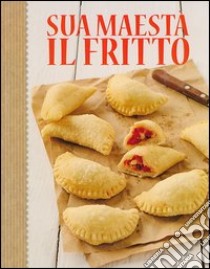 Sua maestà il fritto libro