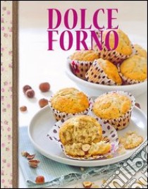 Dolce forno libro