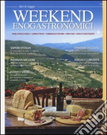 Weekend enogastronomici libro