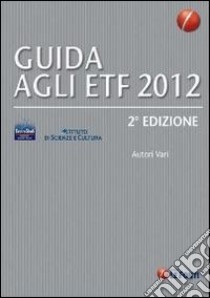 Guida agli ETF 2012 libro