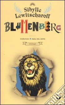 Blumenberg libro di Lewitscharoff Sibylle