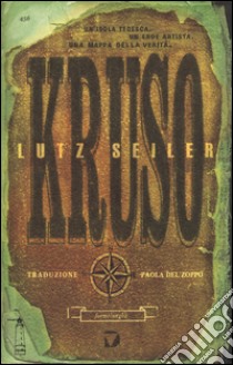 Kruso libro di Seiler Lutz