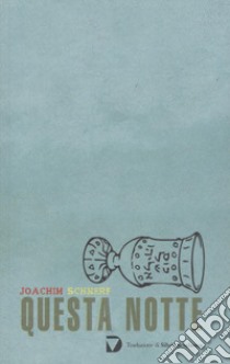 Questa notte libro di Schnerf Joachim