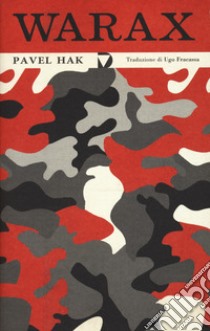 Warax. Ediz. italiana libro di Hak Pavel