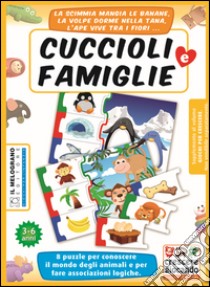 L'intelligenza logica e l'affettività nel gioco attivo. Una proposta semplice per il bambino da 3 ai 6 anni. Con gioco «Cuccioli e famiglia» libro di Toniutti Paola Gemma