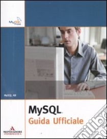 MySQL. Guida ufficiale libro