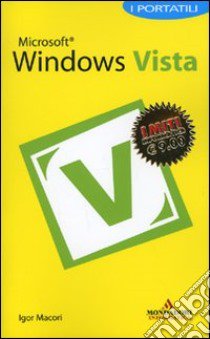 Microsoft Windows Vista libro di Macori Igor